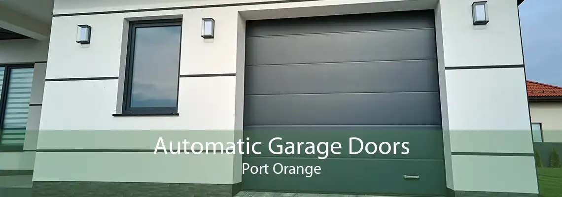 Automatic Garage Doors Port Orange