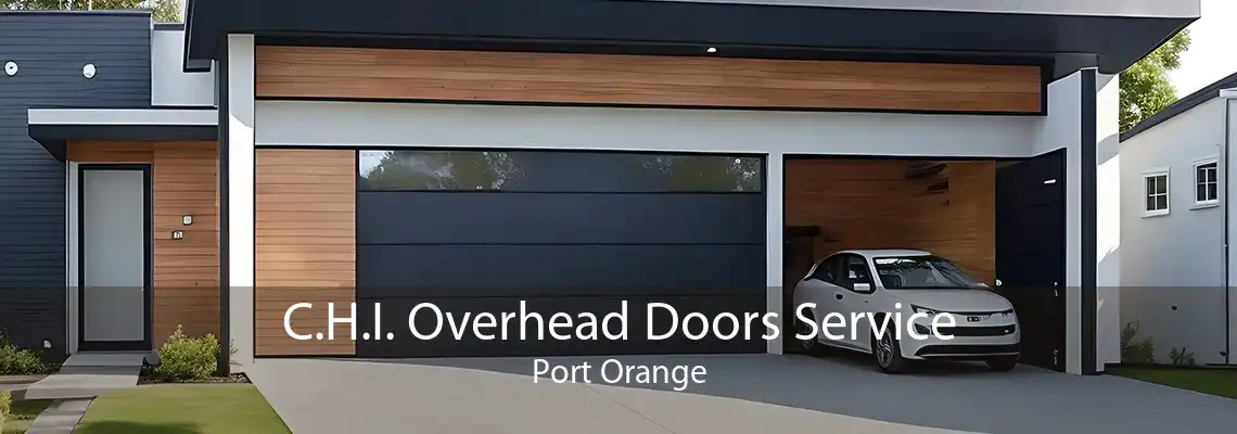 C.H.I. Overhead Doors Service Port Orange