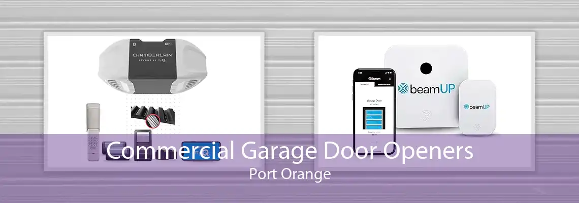 Commercial Garage Door Openers Port Orange