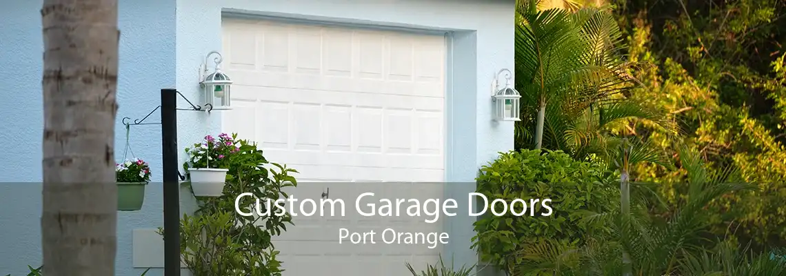 Custom Garage Doors Port Orange