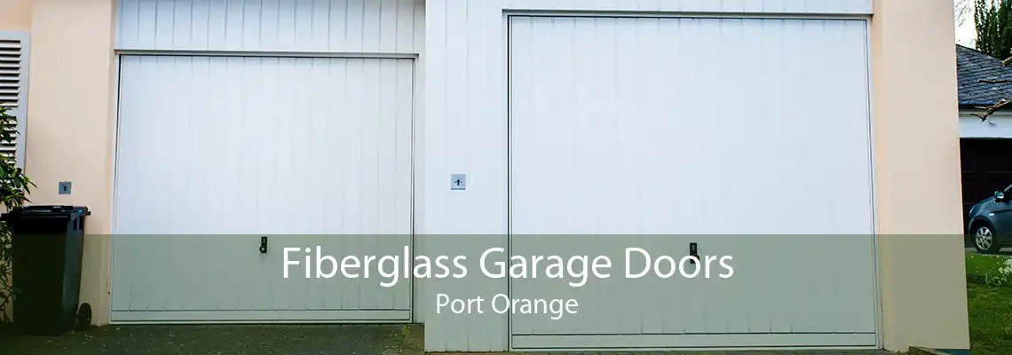 Fiberglass Garage Doors Port Orange