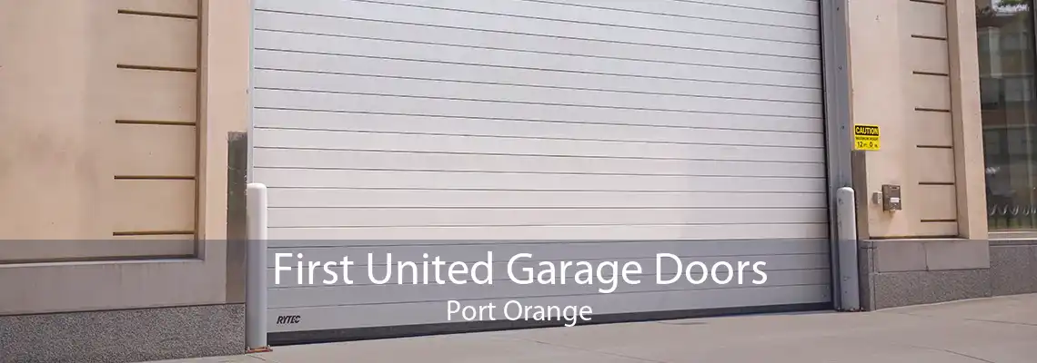 First United Garage Doors Port Orange