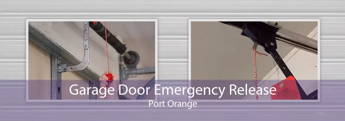 Garage Door Emergency Release Port Orange