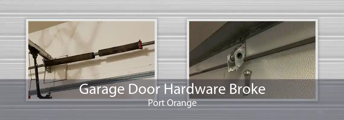 Garage Door Hardware Broke Port Orange