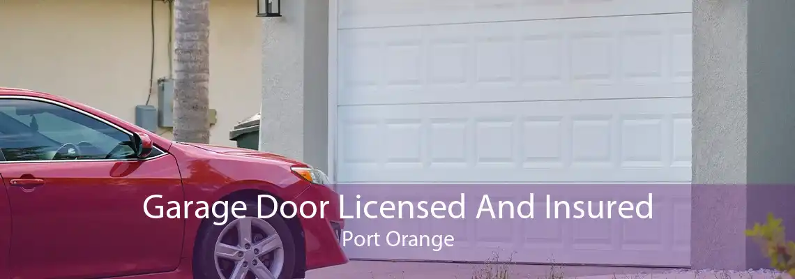 Garage Door Licensed And Insured Port Orange