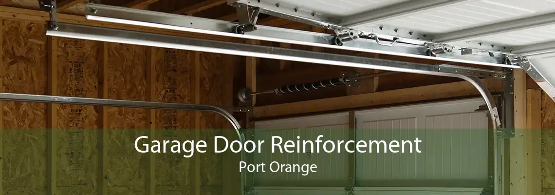 Garage Door Reinforcement Port Orange