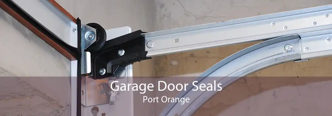 Garage Door Seals Port Orange