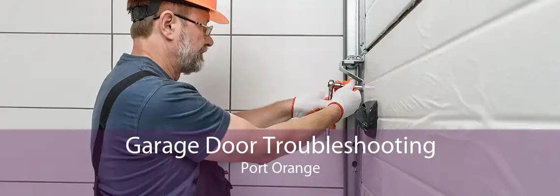 Garage Door Troubleshooting Port Orange