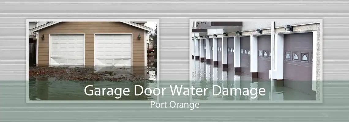 Garage Door Water Damage Port Orange