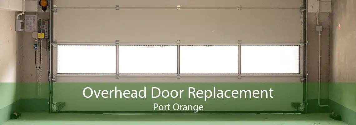 Overhead Door Replacement Port Orange