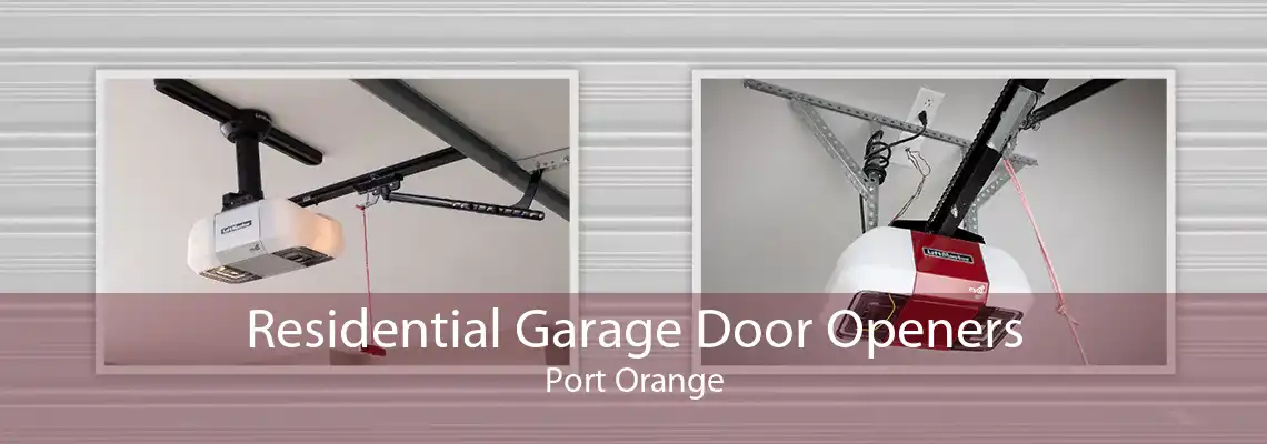 Residential Garage Door Openers Port Orange