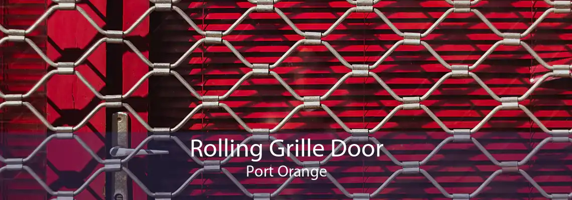 Rolling Grille Door Port Orange