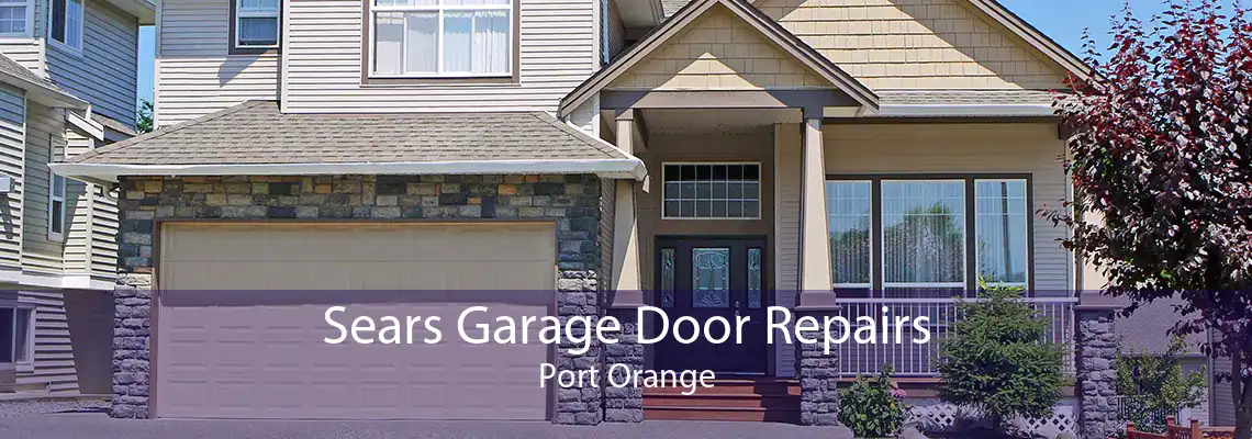 Sears Garage Door Repairs Port Orange