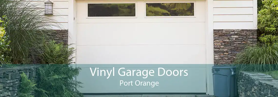 Vinyl Garage Doors Port Orange