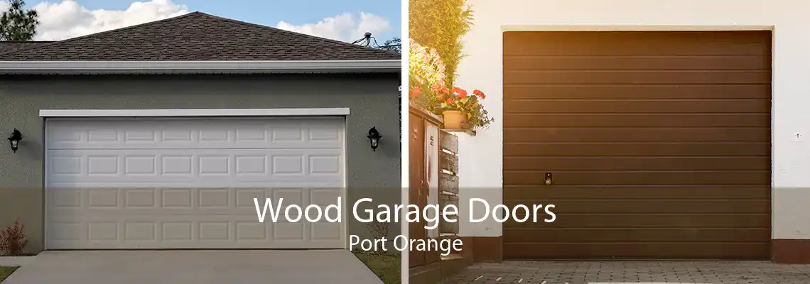Wood Garage Doors Port Orange